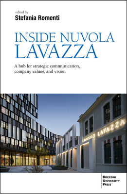 Inside Nuvola Lavazza: A Hub for Strategic Communication, Company Values, and Vision