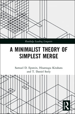 Minimalist Theory of Simplest Merge