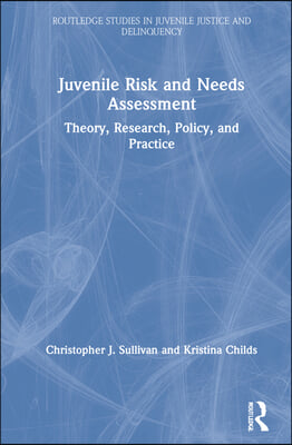 Juvenile Risk and Needs Assessment