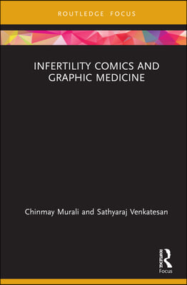 Infertility Comics and Graphic Medicine