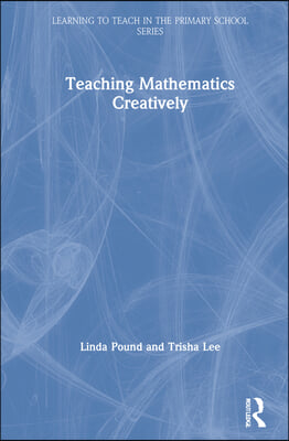 Teaching Mathematics Creatively