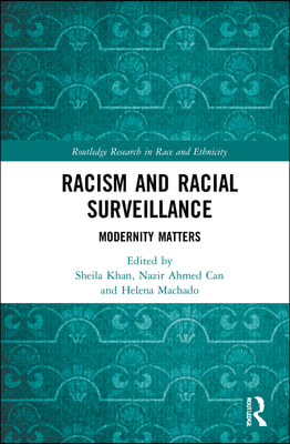 Racism and Racial Surveillance