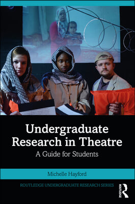 Undergraduate Research in Theatre