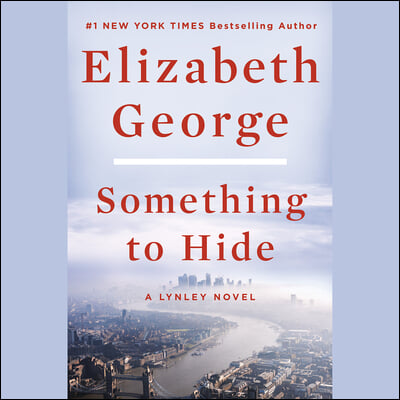 Something to Hide: A Lynley Novel