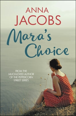 Mara's Choice: The Uplifting Novel of Finding Family and Finding Yourself from the Multi-Million Copy Bestselling Author