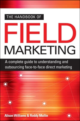 The Handbook of Field Marketing