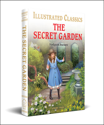 The Secret Garden (for Kids): Abridged and Illustrated