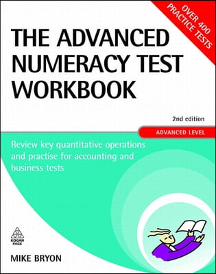 The Advanced Numeracy Test Workbook