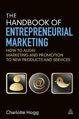 The Handbook of Entrepreneurial Marketing