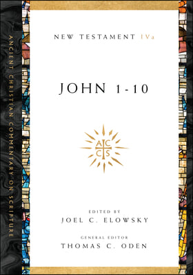 John 1-10: Volume 4a Volume 4