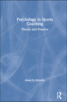 Psychology in Sports Coaching