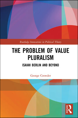 Problem of Value Pluralism