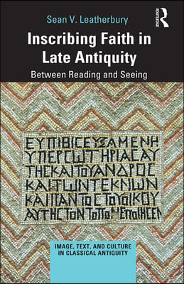 Inscribing Faith in Late Antiquity