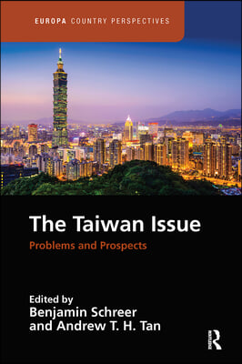 Taiwan Issue: Problems and Prospects