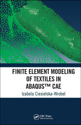 Finite Element Modeling of Textiles in Abaqus(TM) CAE