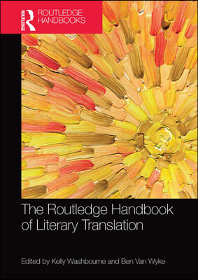 Routledge Handbook of  Literary Translation