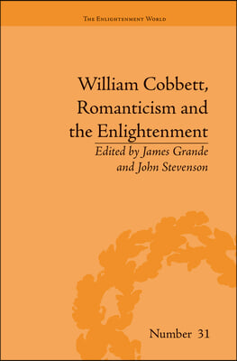 William Cobbett, Romanticism and the Enlightenment