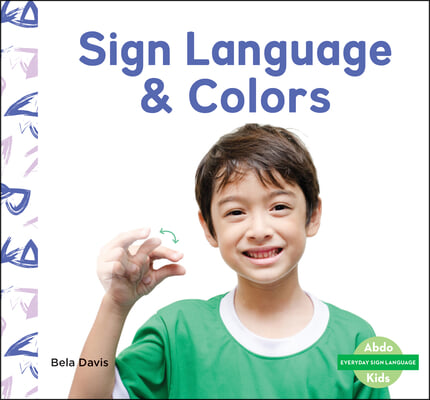 Sign Language &amp; Colors
