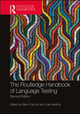 Routledge Handbook of Language Testing