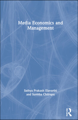 Media Economics and Management