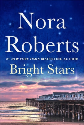 Bright Stars: Once More with Feeling and Opposites Attract: A 2-In-1 Collection