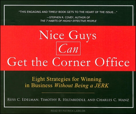 Nice Guys Can Get the Corner Office