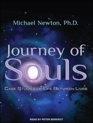 Journey of Souls: Case Studies of Life Between Lives (Audio CD)