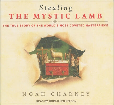 Stealing the Mystic Lamb