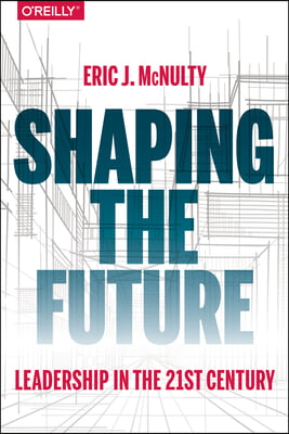 Shaping the Future