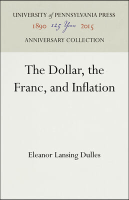 The Dollar, the Franc, and Inflation