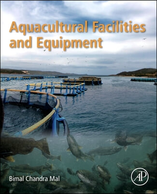 Aquacultural Facilities and Equipment