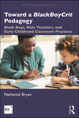 Toward a BlackBoyCrit Pedagogy