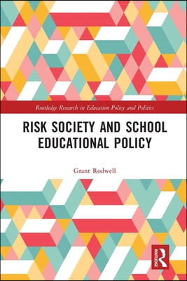 Risk Society and School Educational Policy