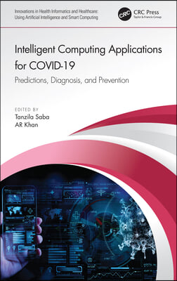 Intelligent Computing Applications for COVID-19