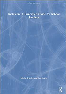 Inclusion: A Principled Guide for School Leaders