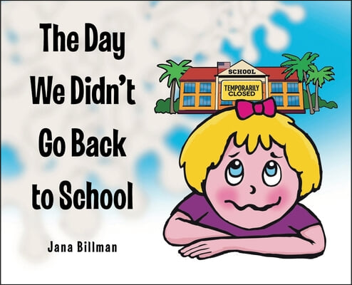 The Day We Didn&#39;t Go Back to School