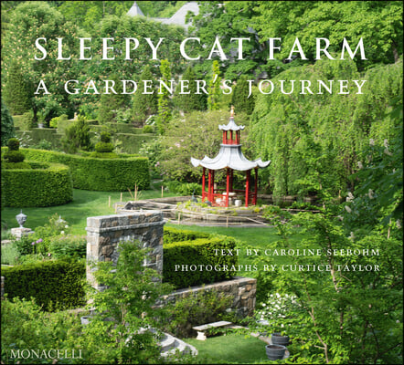 Sleepy Cat Farm: A Gardener&#39;s Journey