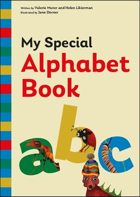 My Special Alphabet Book: A Green-Themed Story and Workbook for Developing Speech Sound Awareness for Children Aged 3+ at Risk of Dyslexia or La