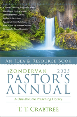 The Zondervan 2025 Pastor&#39;s Annual: An Idea and Resource Book
