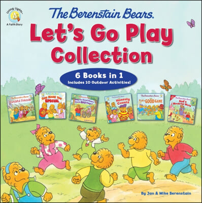 The Berenstain Bears Let&#39;s Go Play Collection: 6 Books in 1