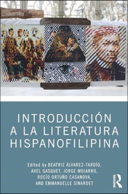 Introducci&#243;n a la Literatura Hispanofilipina