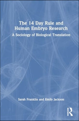 14 Day Rule and Human Embryo Research