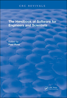 Revival: The Handbook of Software for Engineers and Scientists (1995)