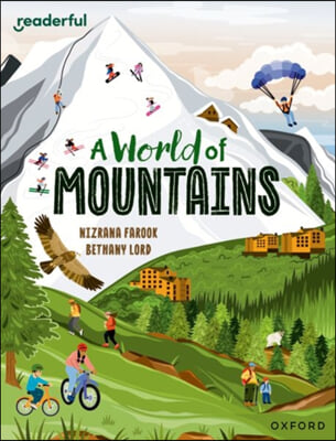 Readerful Independent Library: Oxford Reading Level 13: A World of Mountains