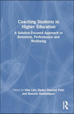 Coaching Students in Higher Education