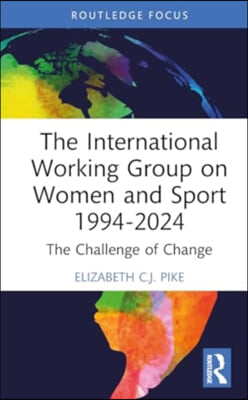 International Working Group on Women and Sport 1994-2024