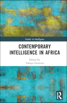 Contemporary Intelligence in Africa