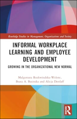 Informal Workplace Learning and Employee Development