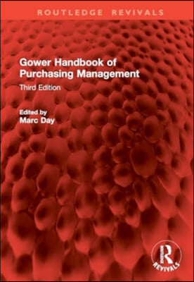 Gower Handbook of Purchasing Management