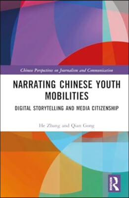 Narrating Chinese Youth Mobilities